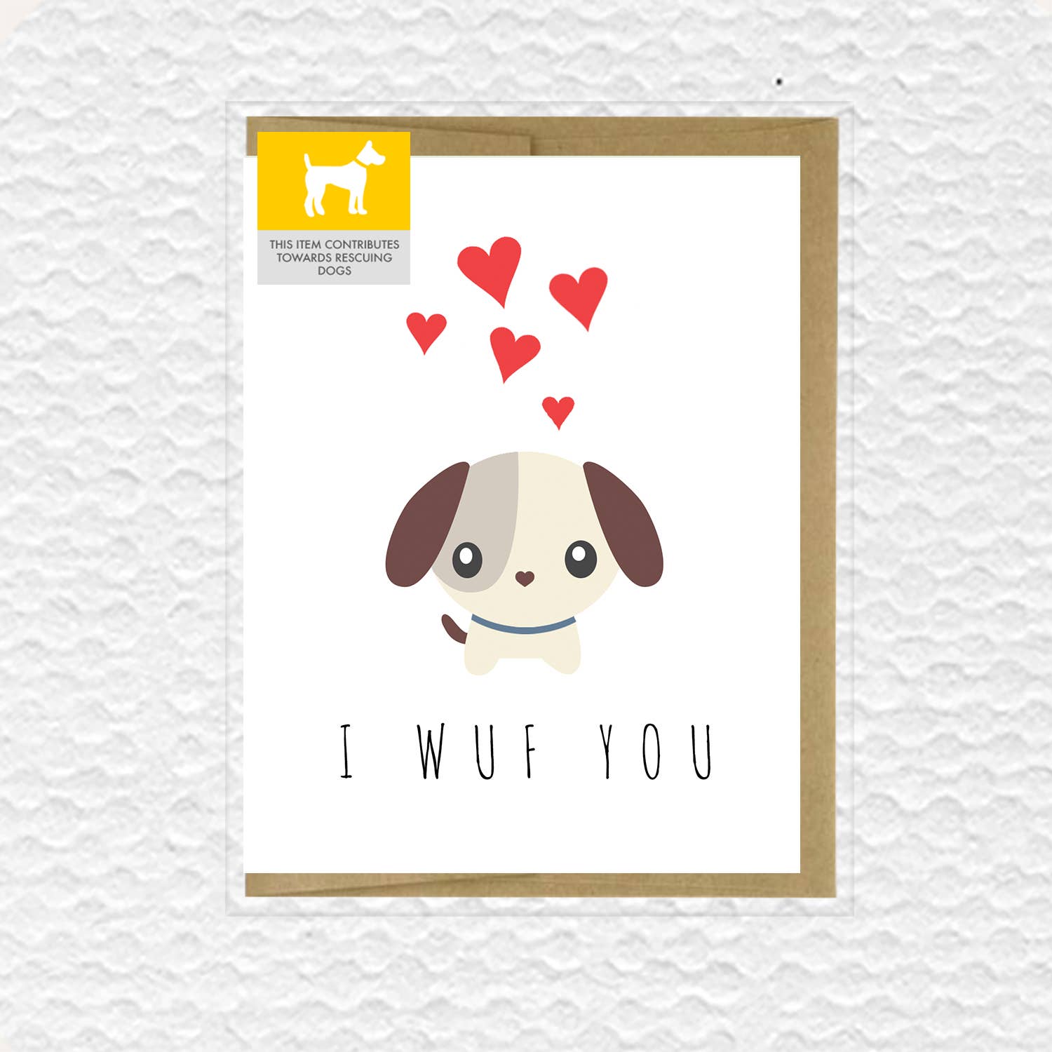 I Wuf You Dog Love Card